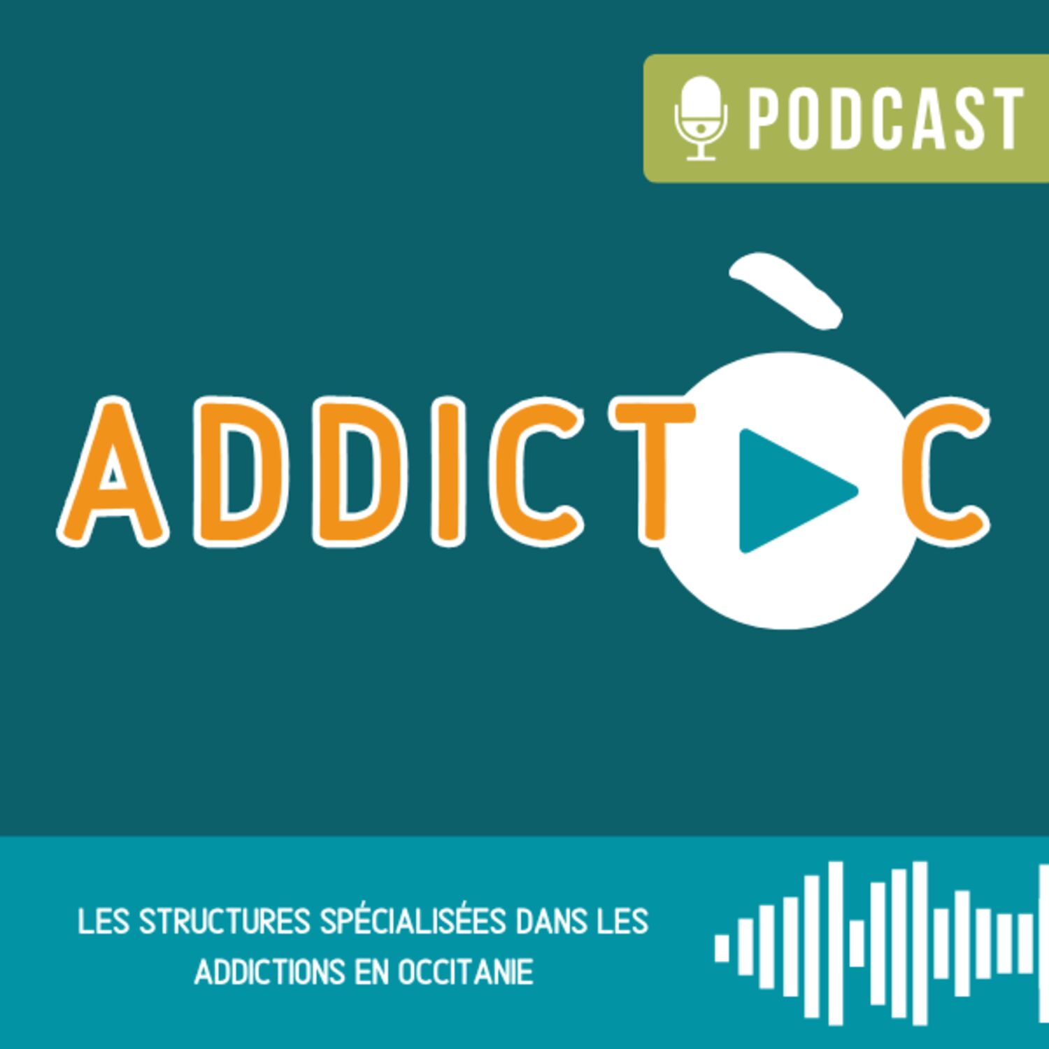Addict Òc #4 : A la découverte du CSAPA résidentiel : l'Oliveraie episode artwork