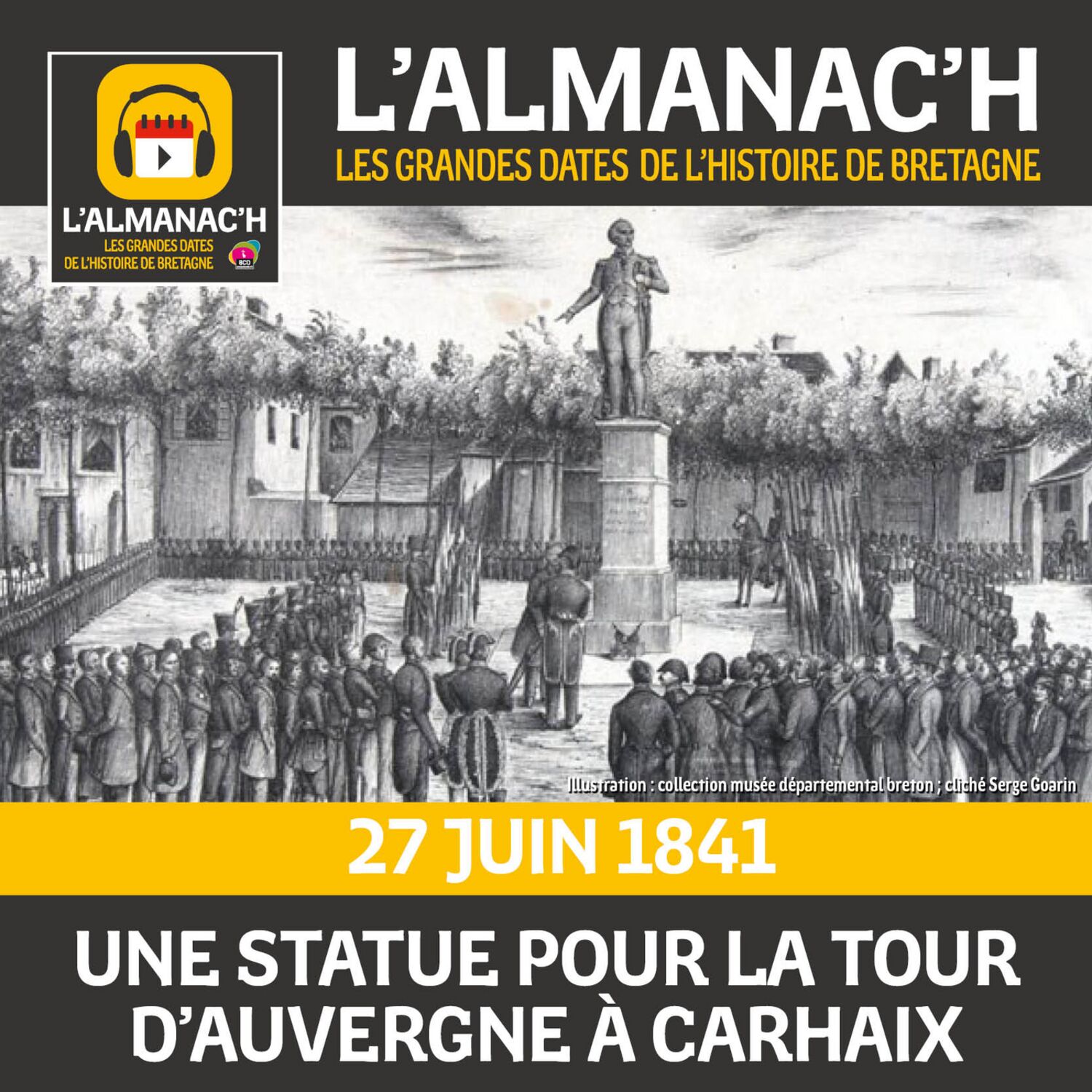 27/06/1841, une statue pour La Tour d'Auvergne à Carhaix - L'Almanac'h, les grandes dates de l'Histoire de Bretagne episode artwork