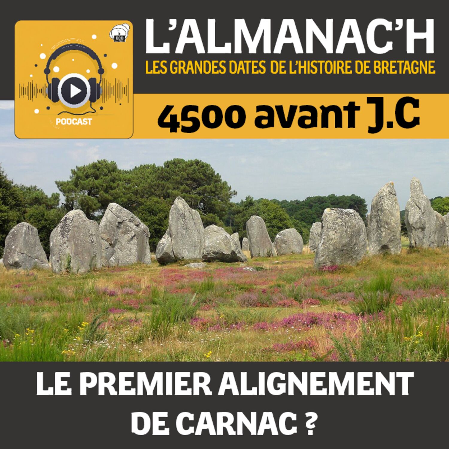 4500 avant JC : le premier alignement de Carnac ? episode artwork