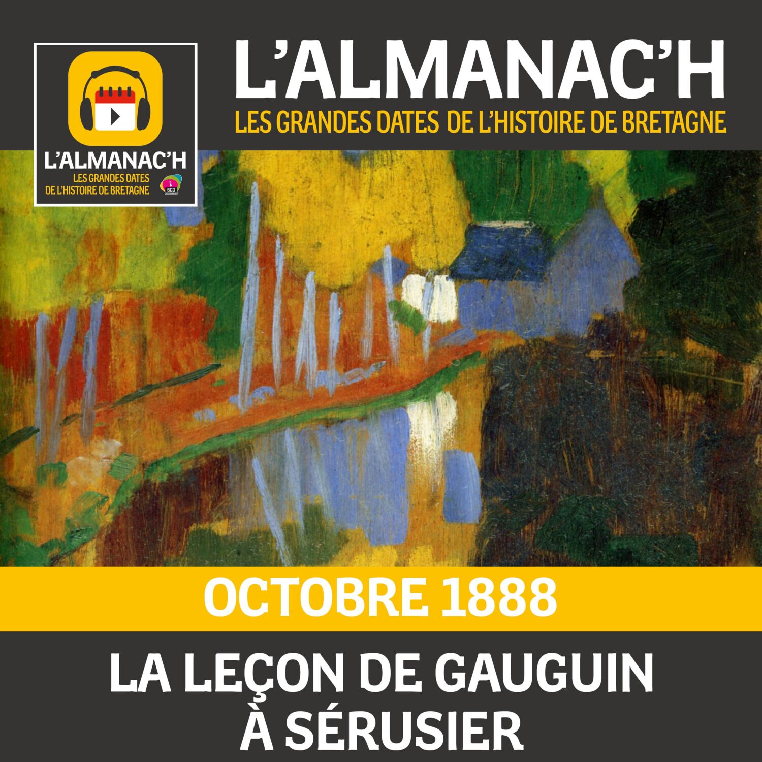 La leçon de Gauguin à Sérusier en octobre 1888 episode artwork
