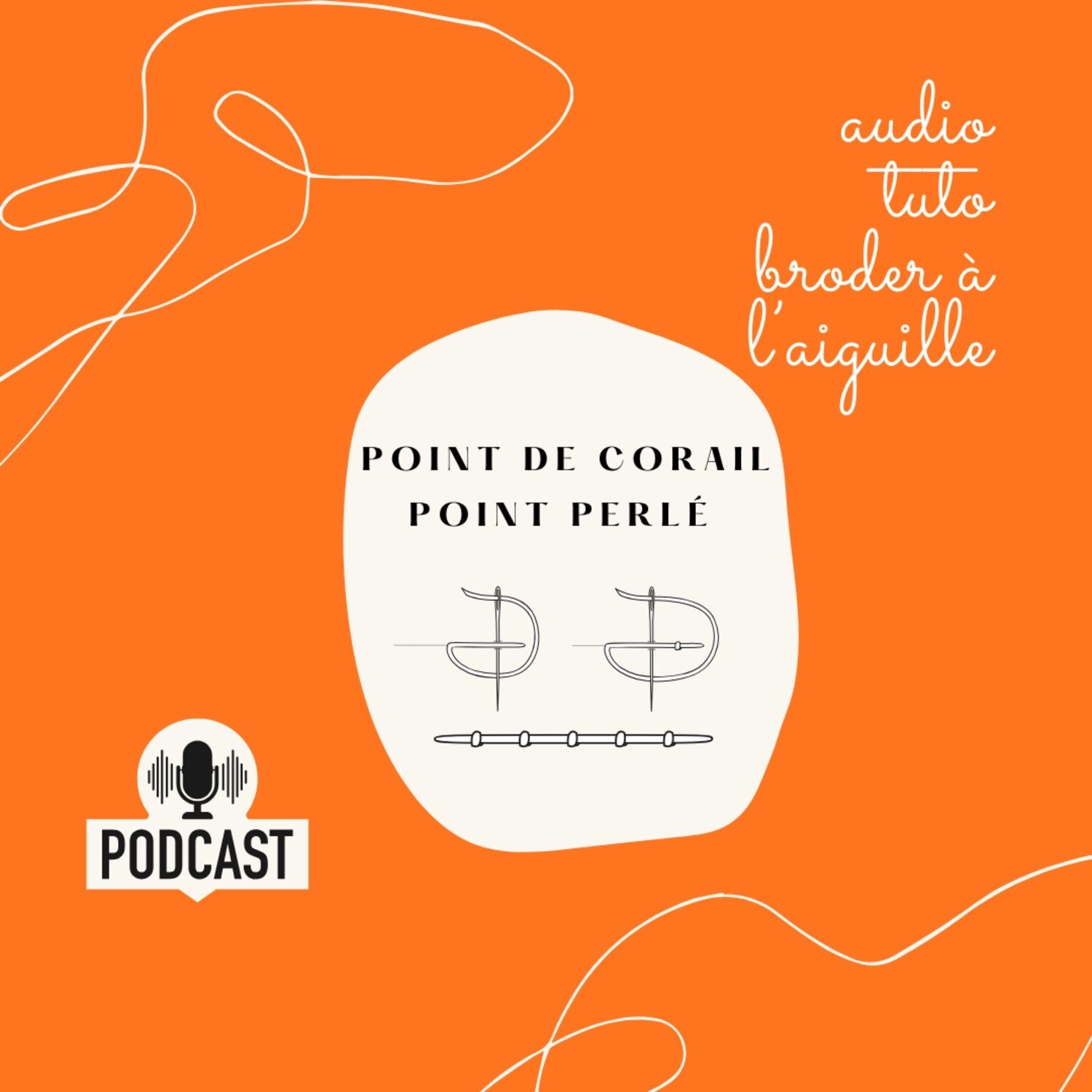 AT27 ; le point de corail ou point perlé Audio Tuto Point à l'aiguille