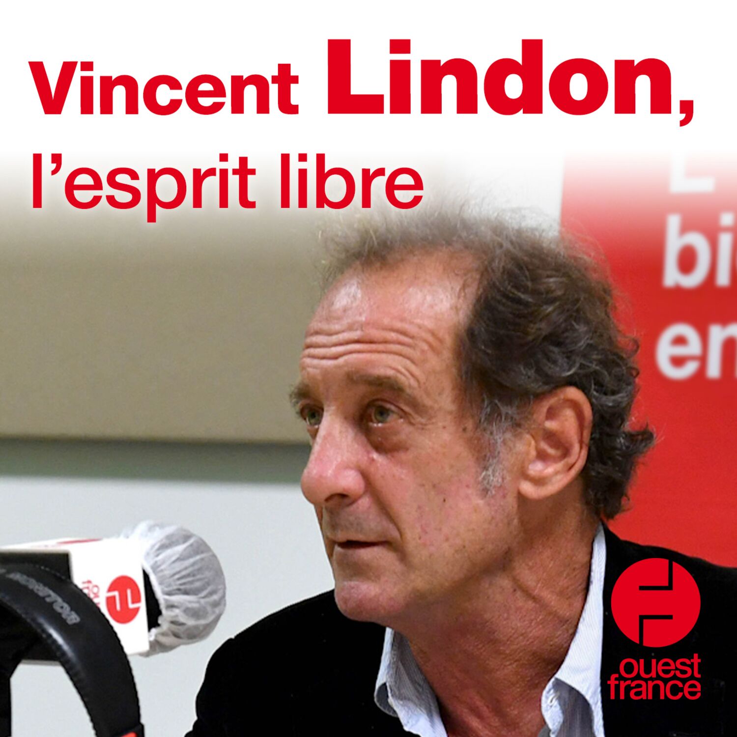 Vincent Lindon: «La vie ne m’intéresse que pour embrasser, serrer une main » episode artwork