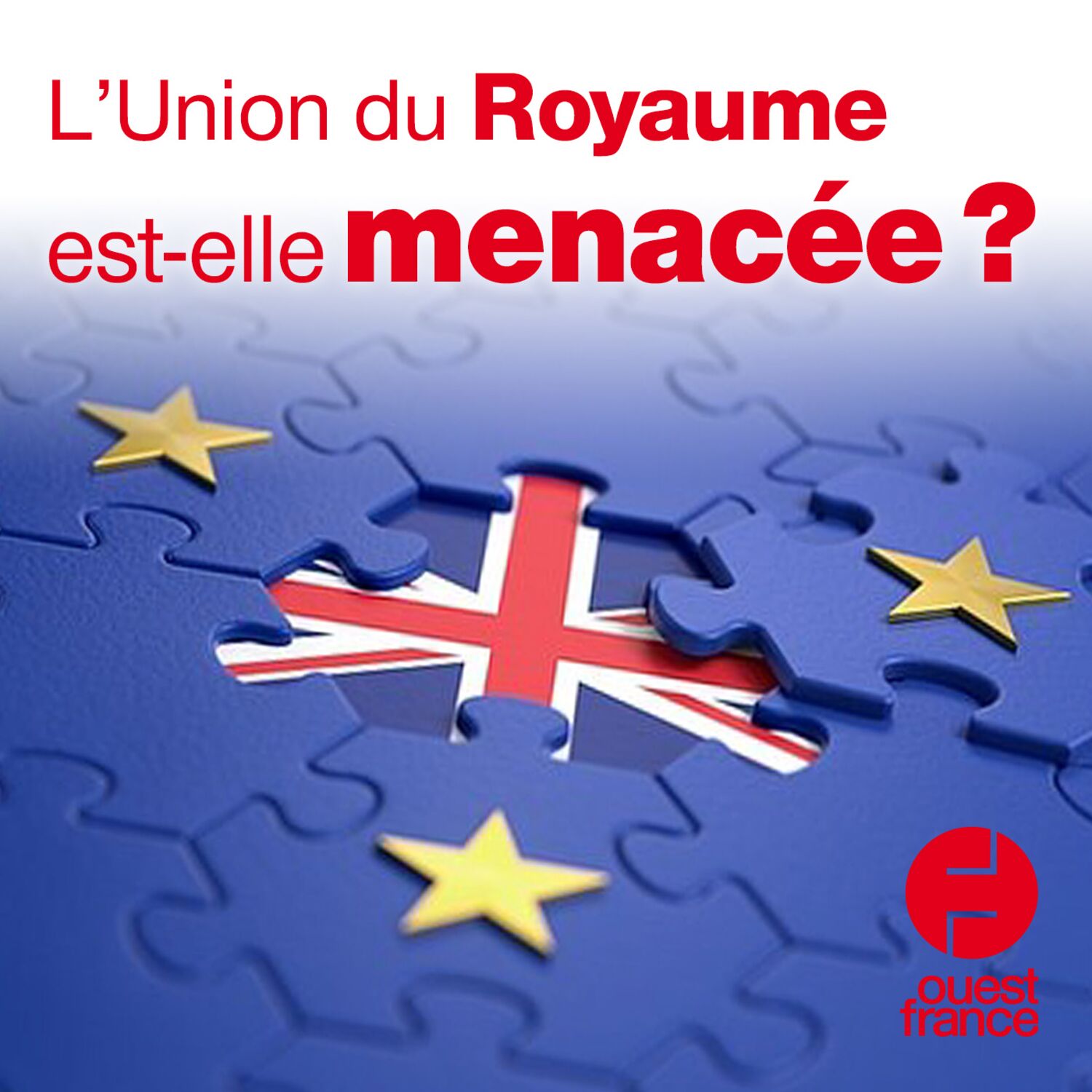 L’Union du Royaume est-elle menacée ? episode artwork