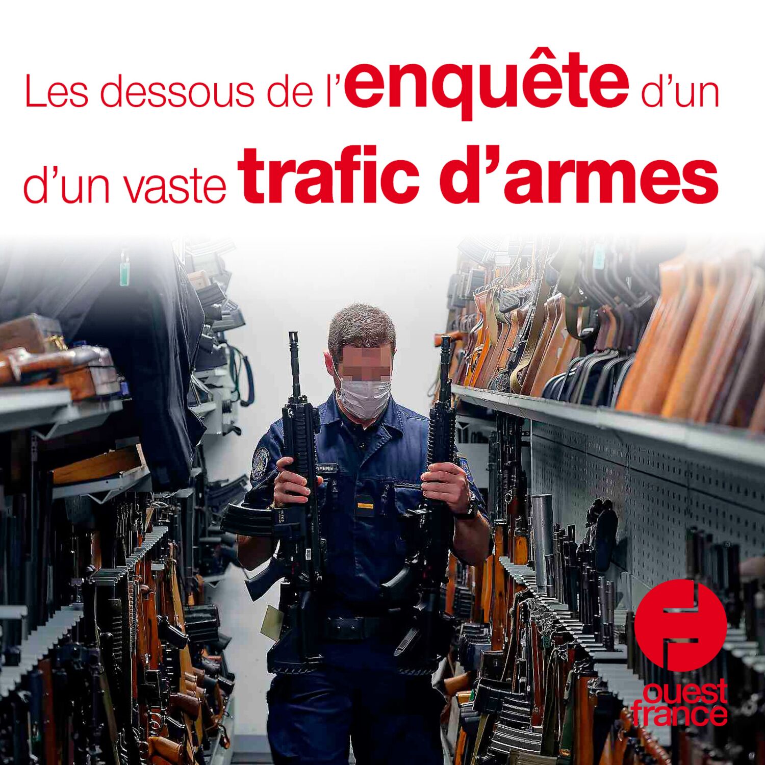 Les dessous de l'enquête d'un vaste trafic d'armes episode artwork