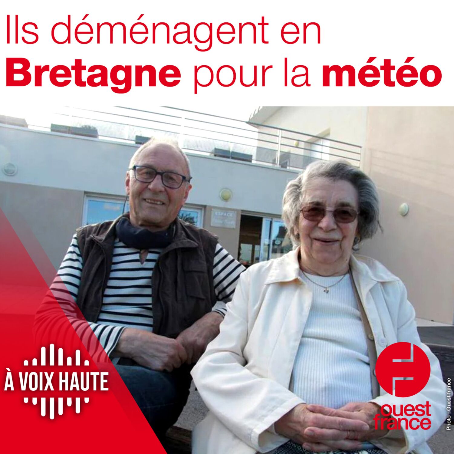 A VOIX HAUTE. Ils déménagent en Bretagne pour la météo episode artwork