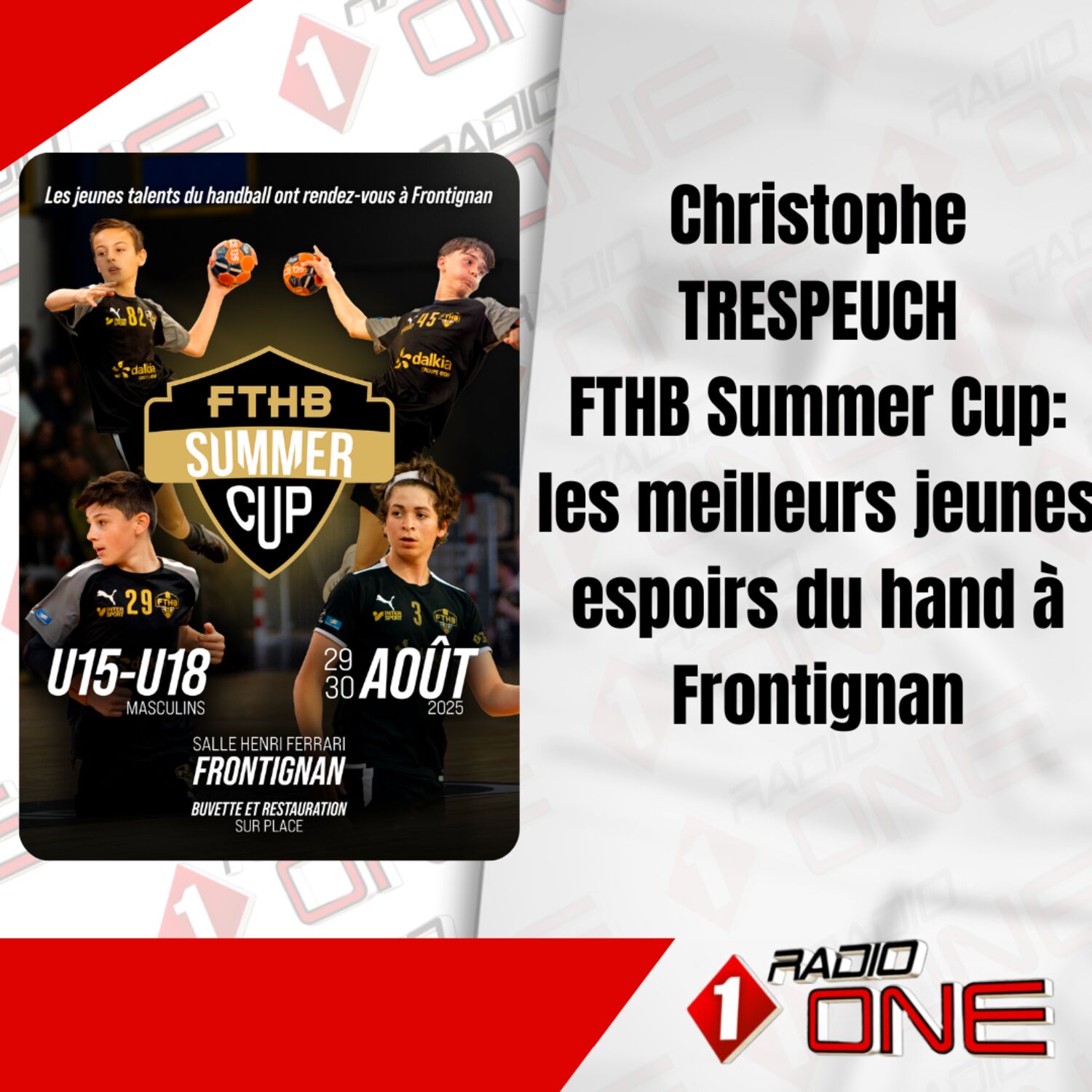 Christophe TRESPEUCH présente La FTHB SUMMER CUP
