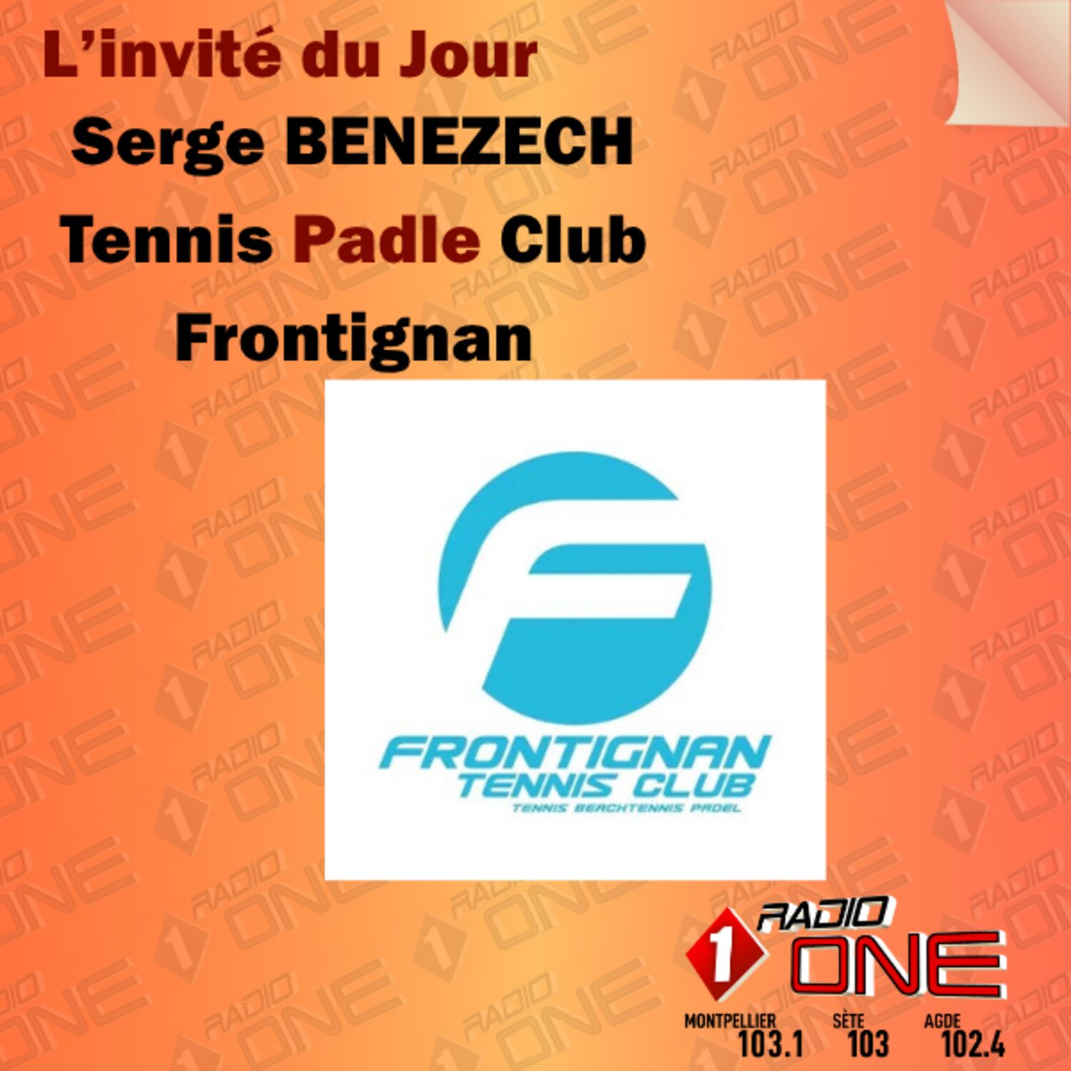 Serge BENEZECH La rentrée et les nouveautés du Tennis Padle Club Frontignan