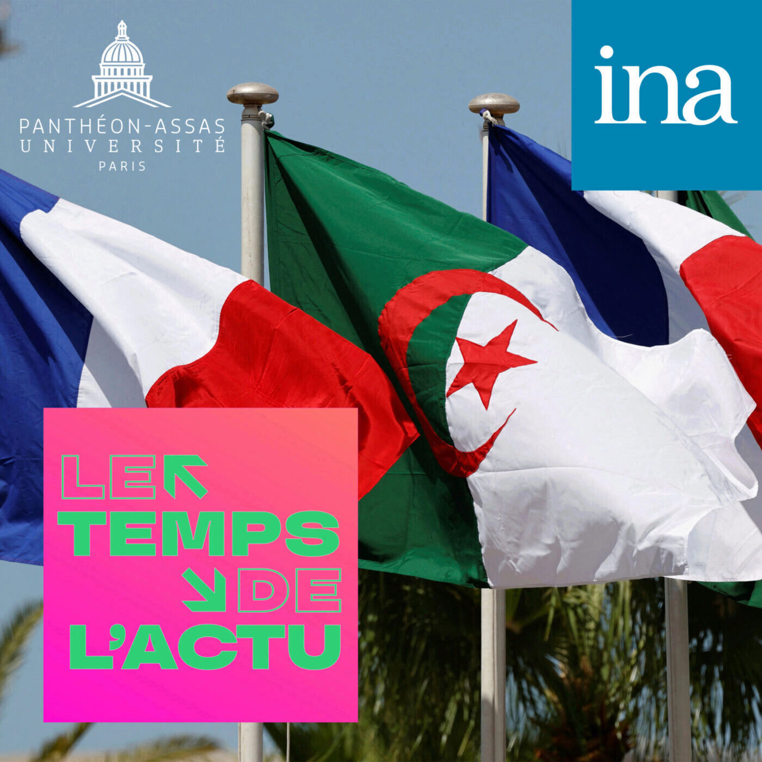 [EXTRAIT] Que se passe-t-il entre la France et l’Algérie ? episode artwork