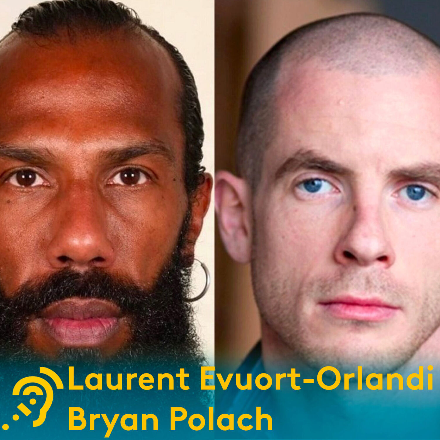 Laurent Evuort-Orlandi et Bryan Polach : arrêts sur faciès episode artwork