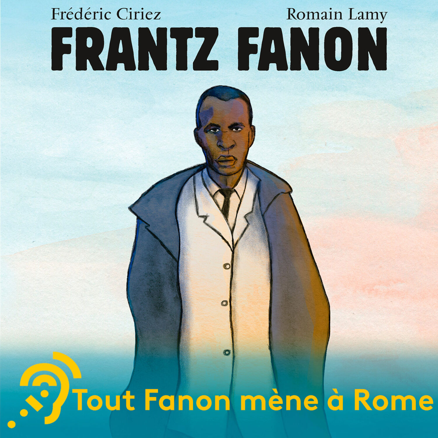 Tout Fanon mène à Rome episode artwork