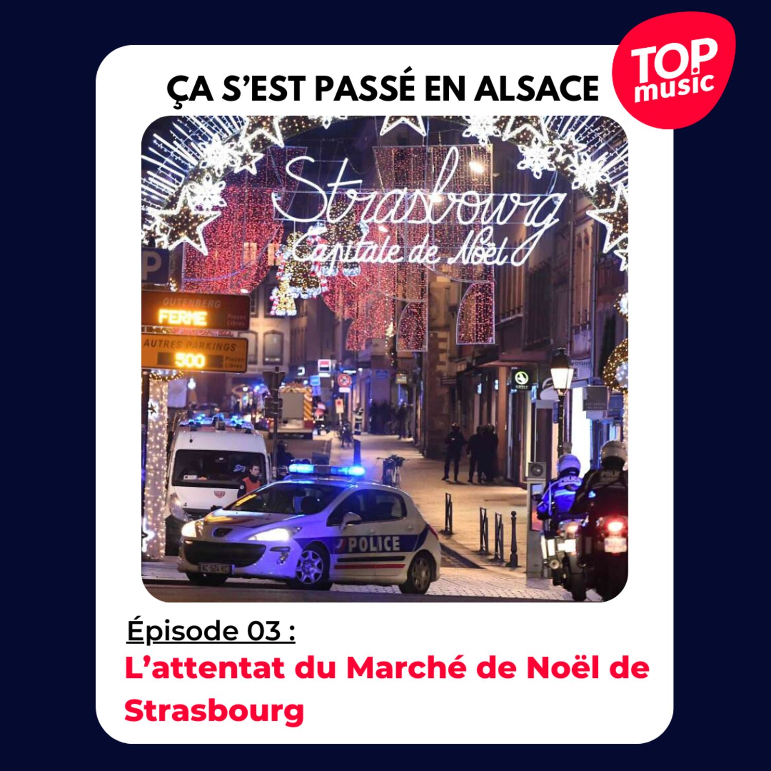 L'attentat du Marché de Noël de Strasbourg episode artwork