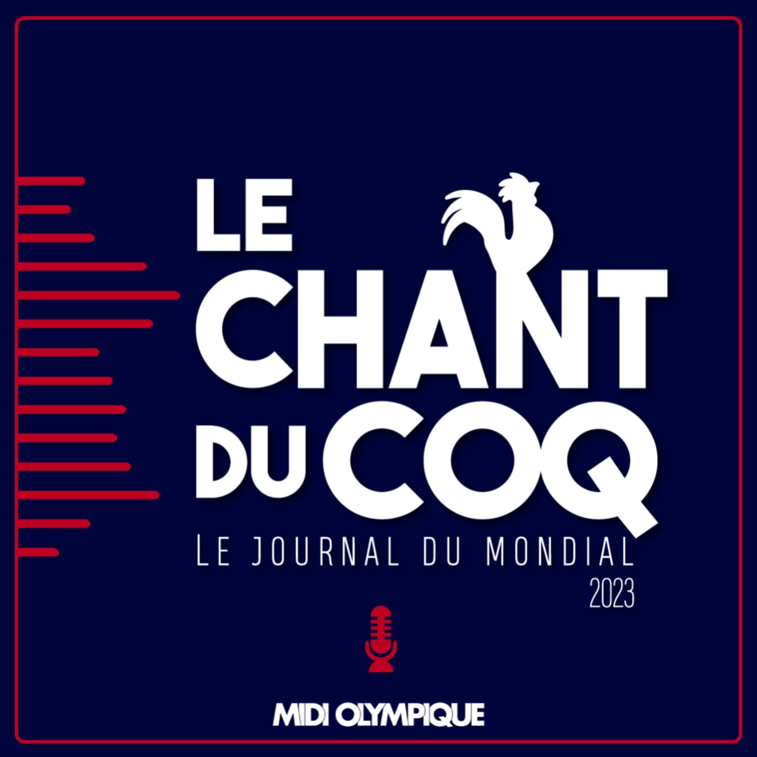 Le Chant du Coq - 16 Octobre - LA FRANCE A LA GUEULE DE BOIS. Débrief complet de France - Afrique du Sud. episode artwork