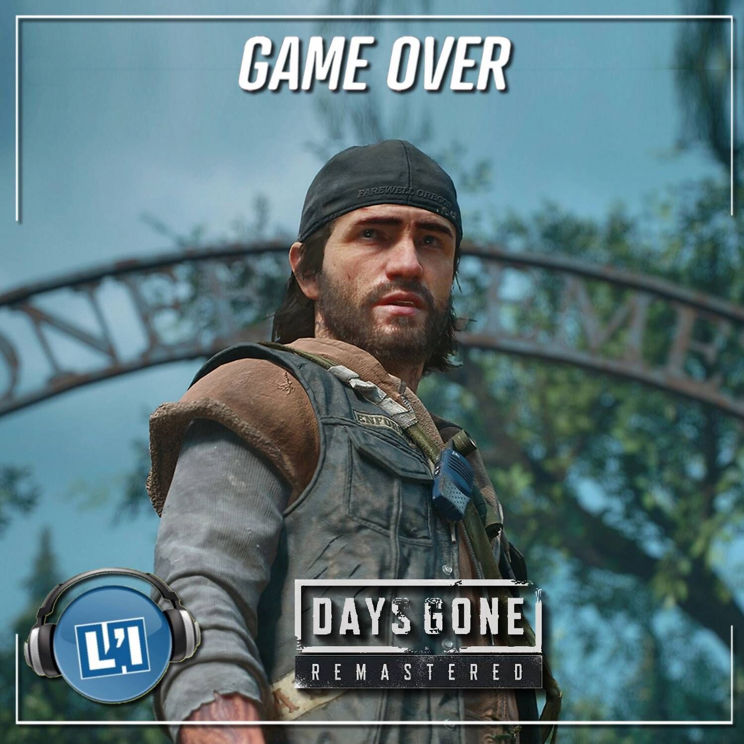 DAYS GONE REMASTERED , MON AVIS episode artwork
