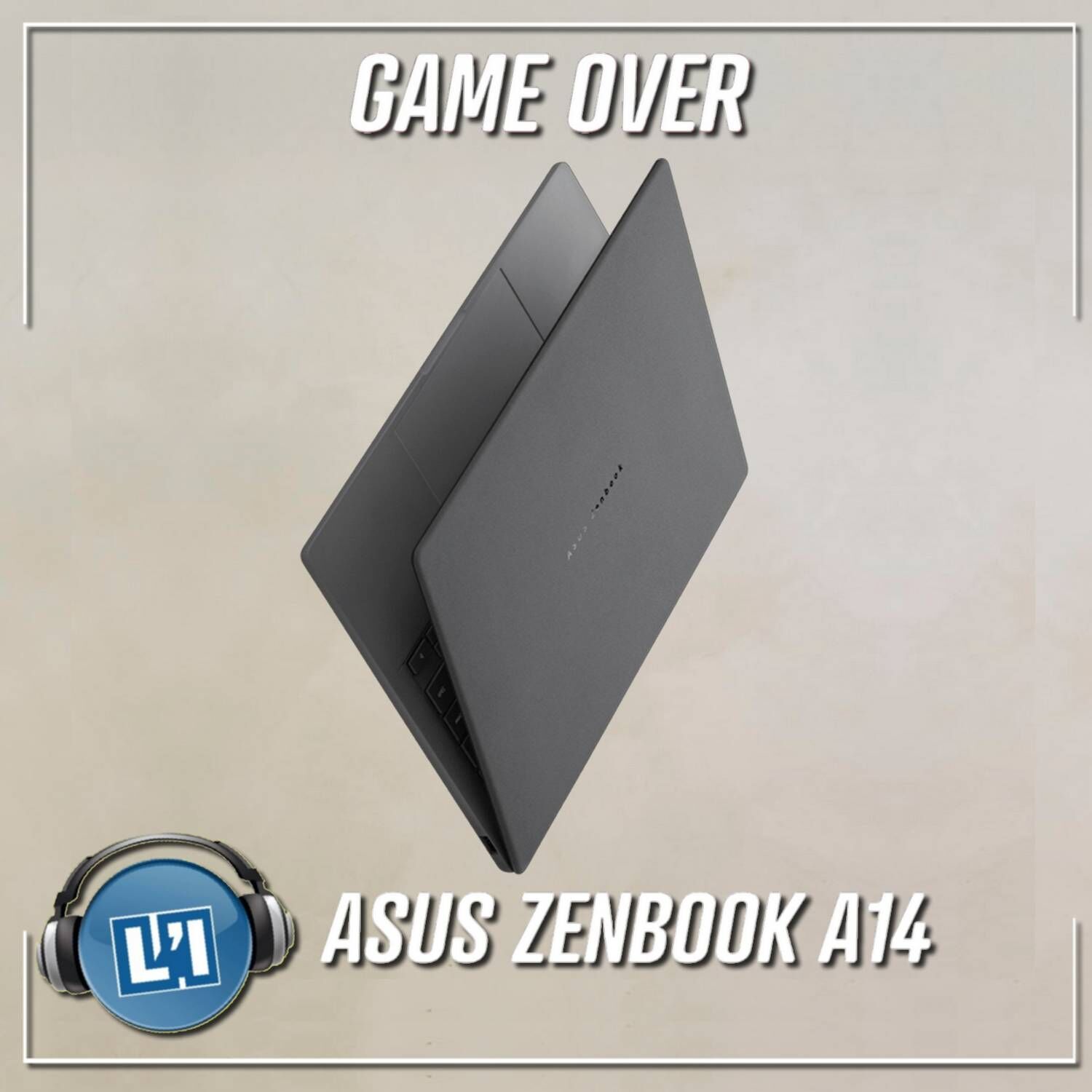 ASUS ZENBOOK A14 , LE TEST episode artwork