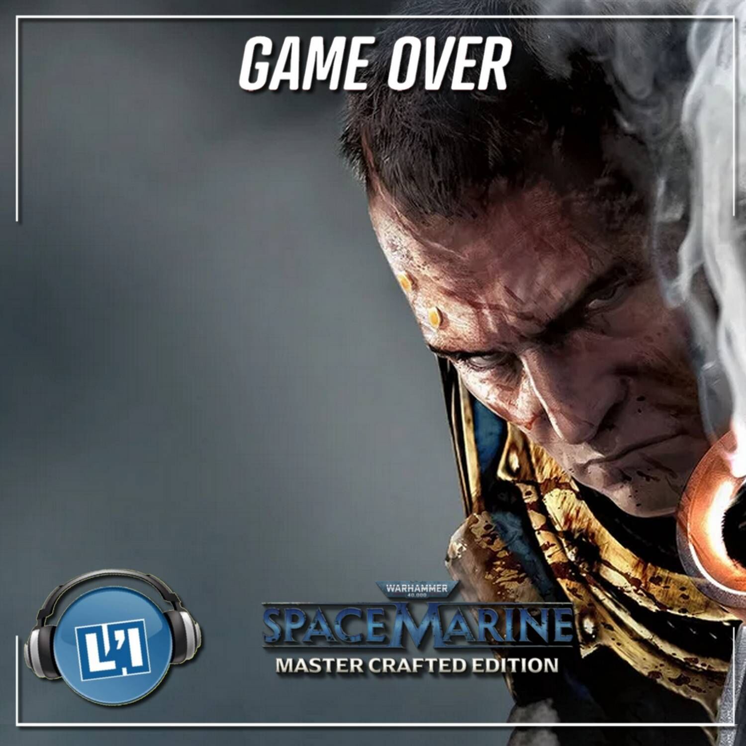 WARHAMMER 40.000 SPACE MARINES MASTER CRAFTED EDITION, MON AVIS episode artwork