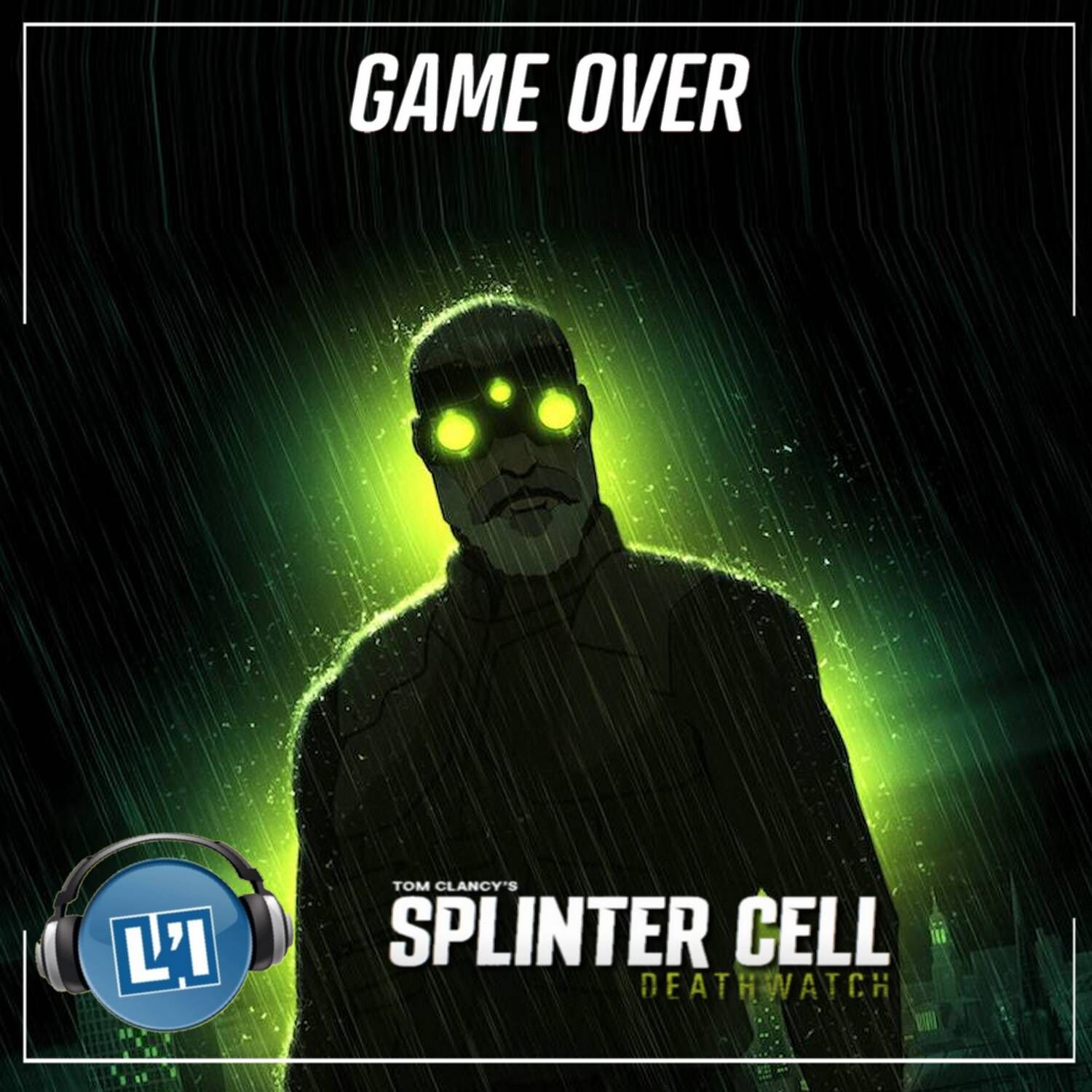 SPLINTER CELL DEATHWATCH, PRÉSENTANTION episode artwork
