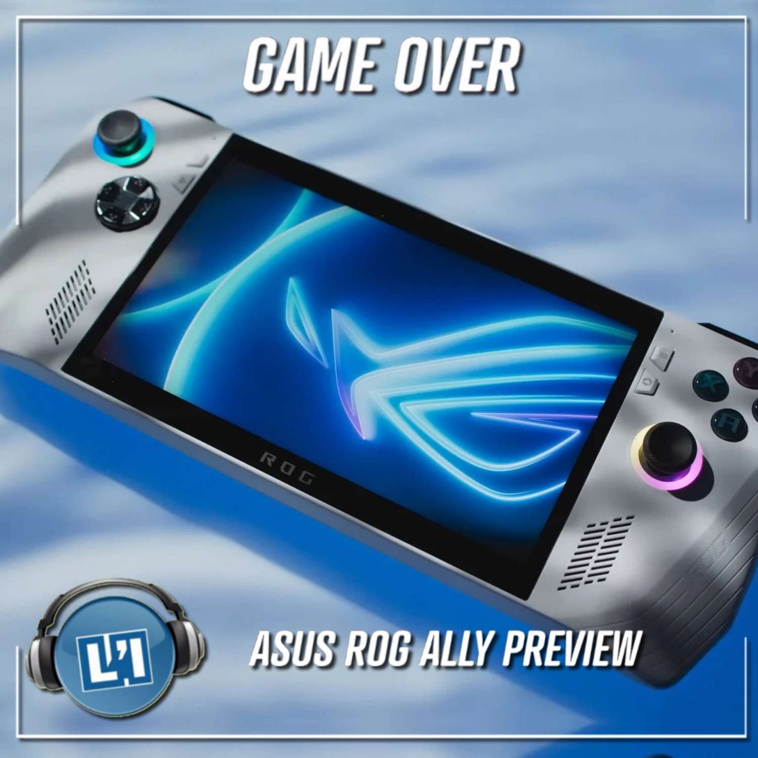 ASUS ROG ALLY, LA PREVIEW episode artwork
