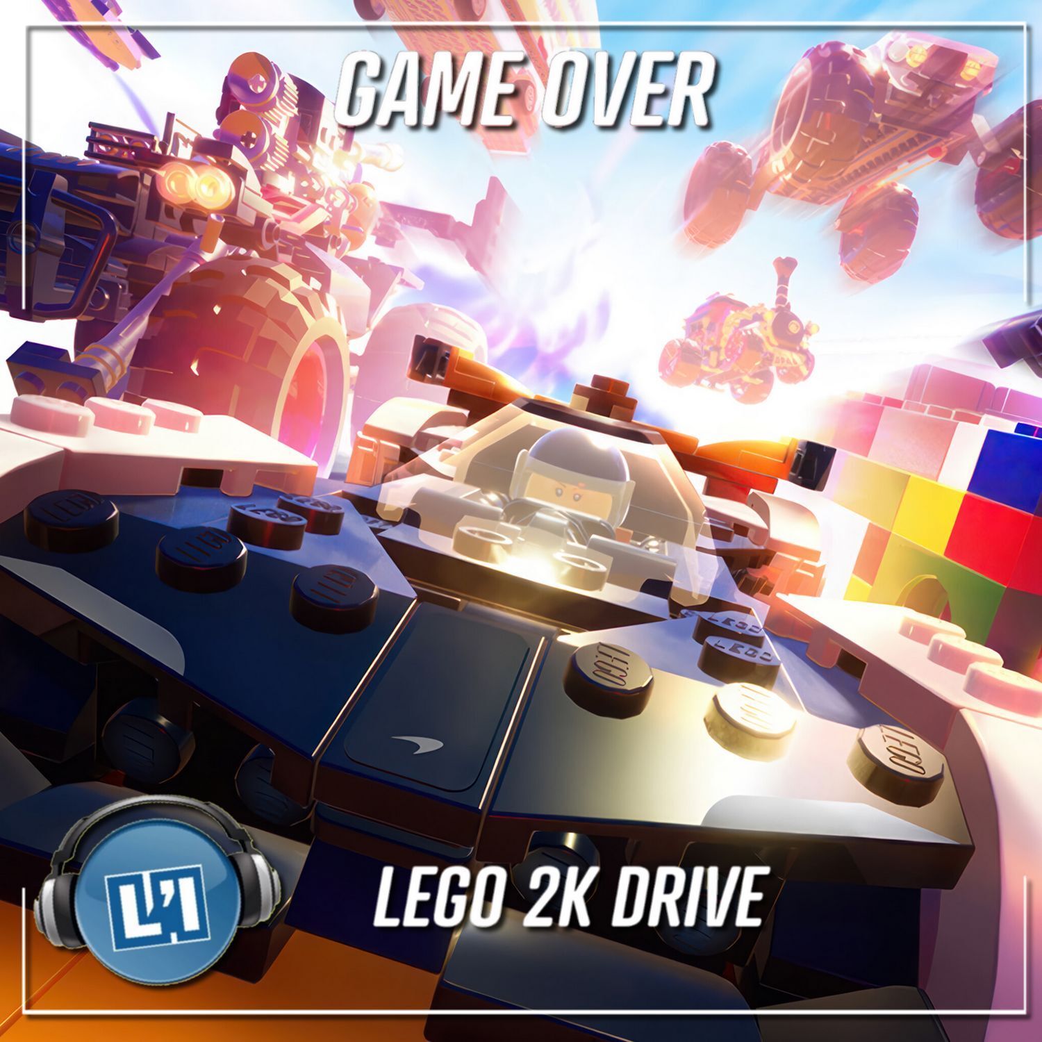 LEGO 2K DRIVE, LE TEST episode artwork