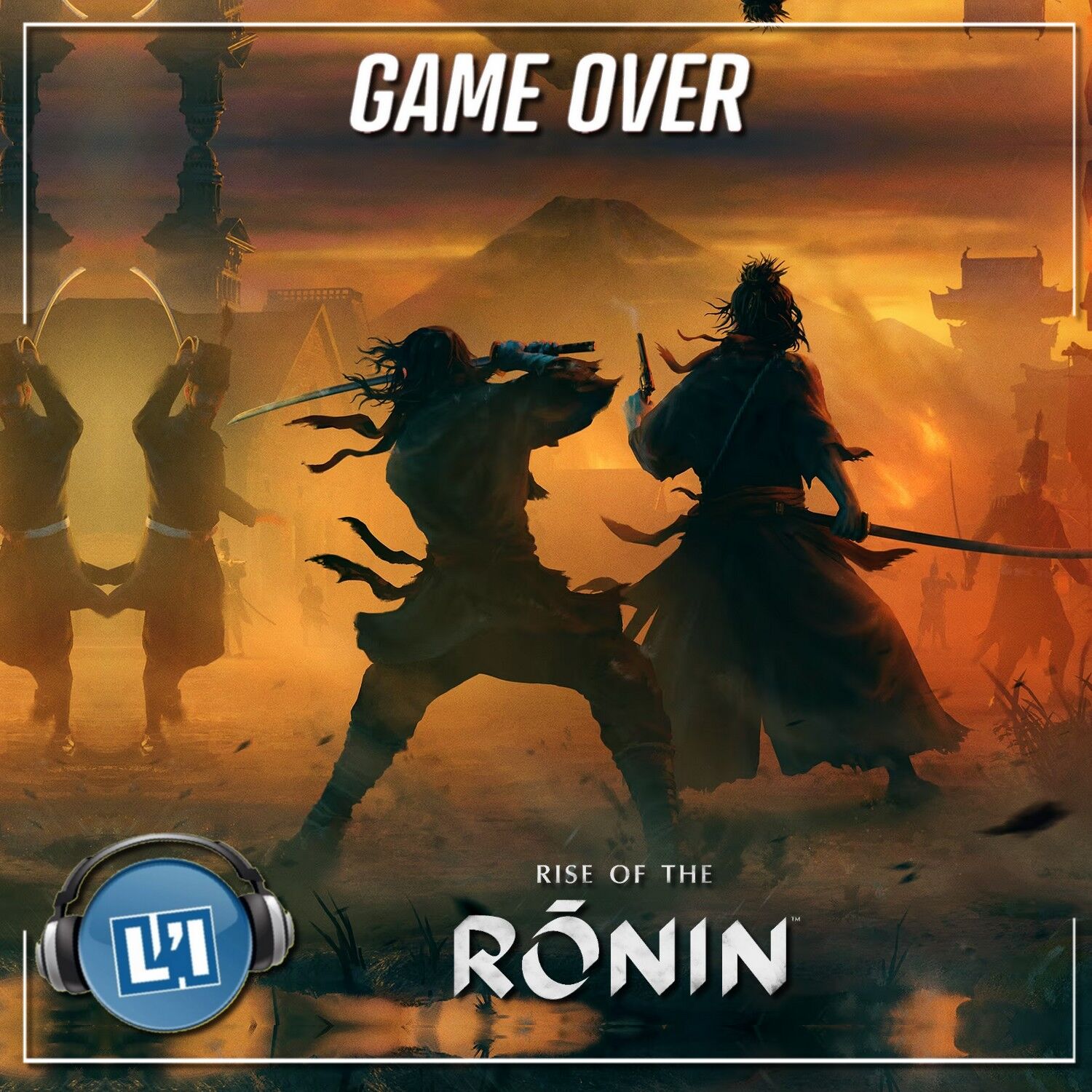 RISE OF THE RONIN , MON AVIS episode artwork