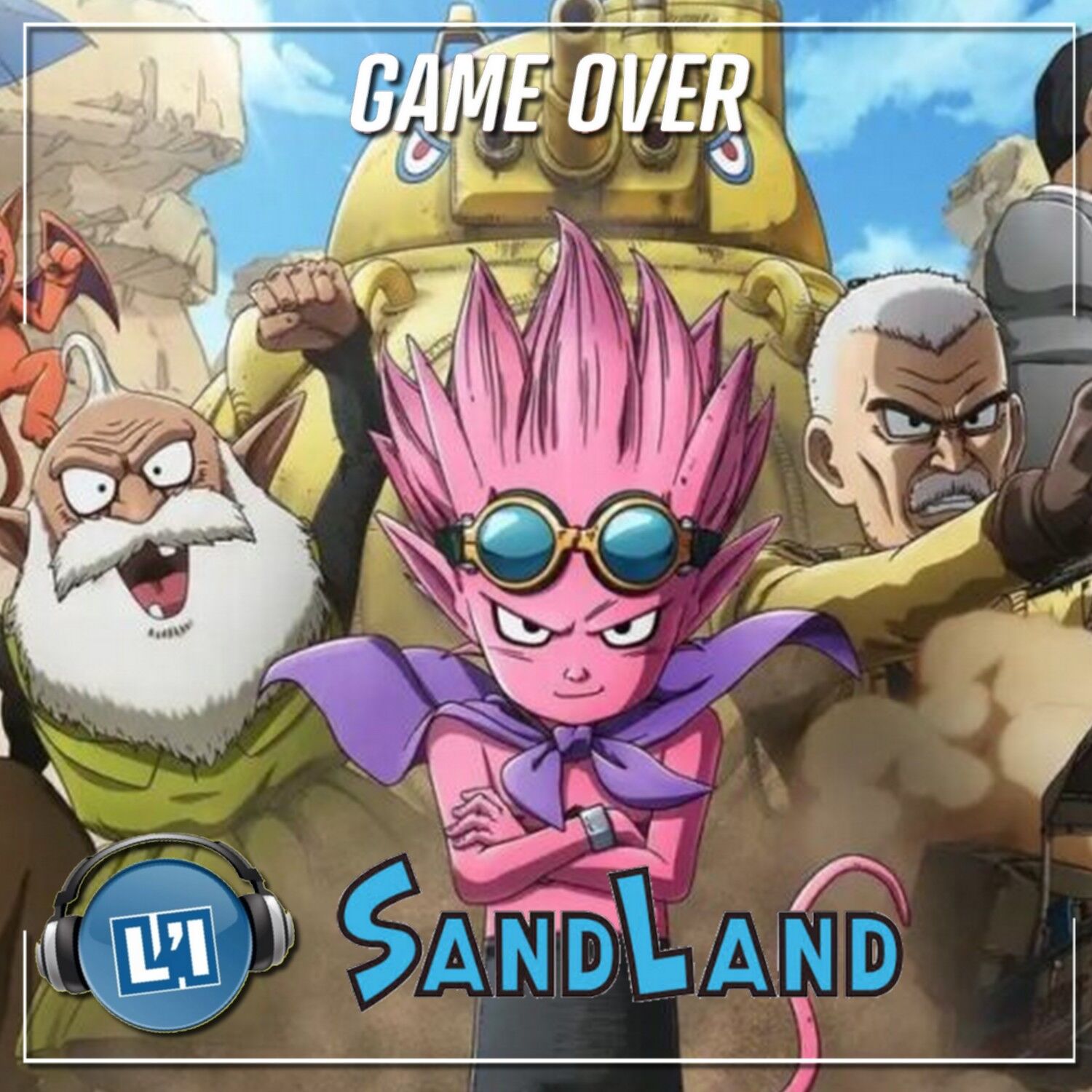 SANDLAND, LA PREVIEW episode artwork