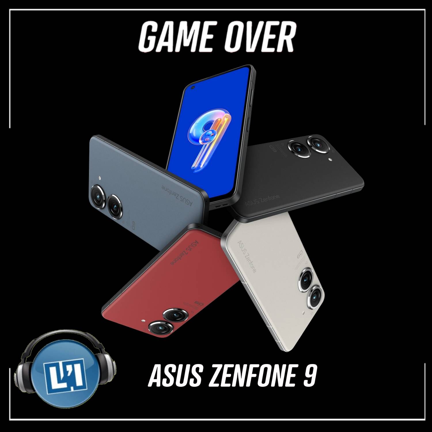 ASUS ZENFONE 9, TEST DE PRISE EN MAIN episode artwork