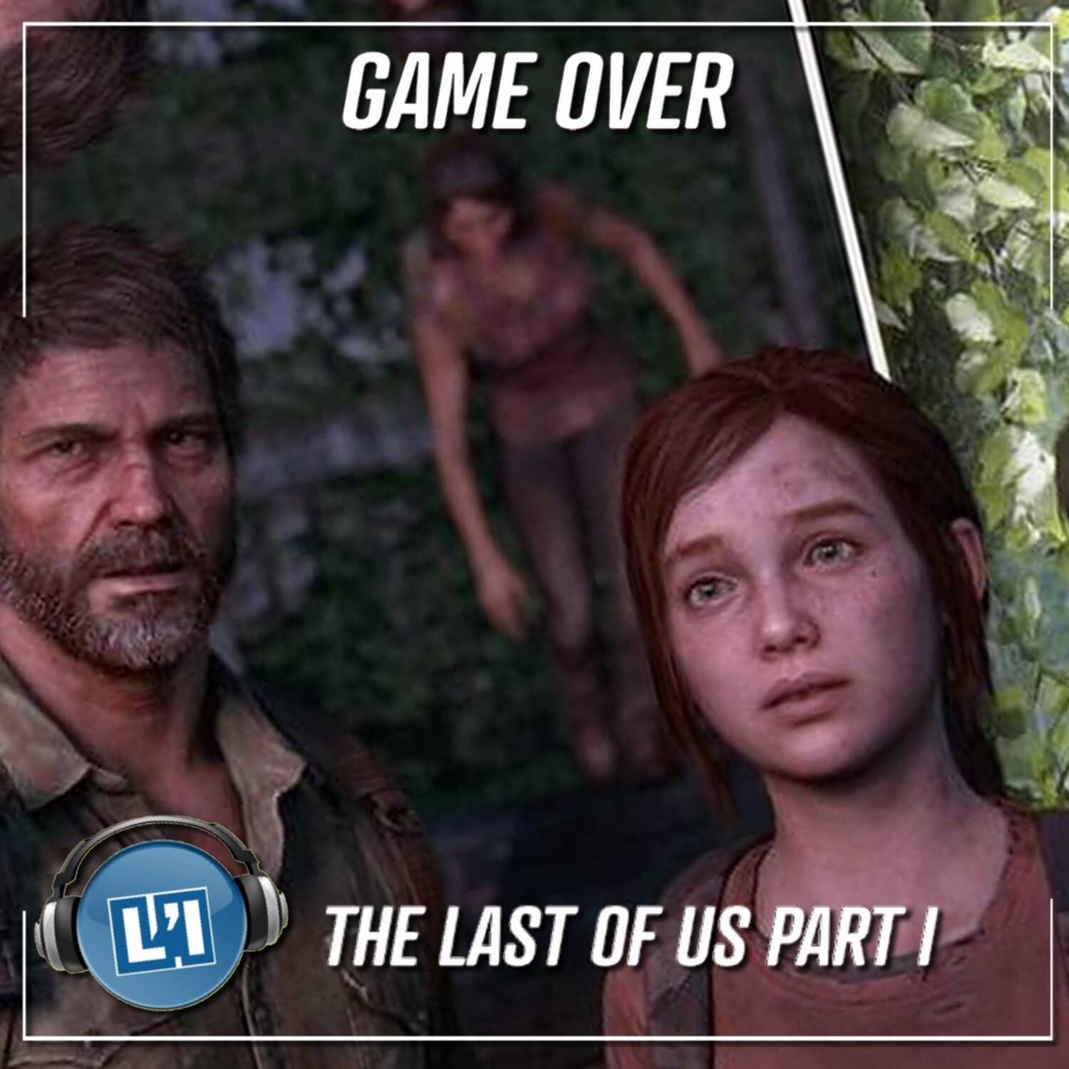 THE LAST OF US PART I, LE TEST episode artwork
