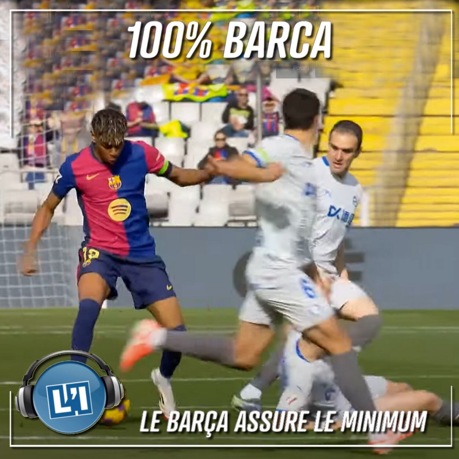 LE BARÇA ASSURE LE MINIMUM  - FC BARCELONE VS DEPORTIVO ALAVES  - LIGA 2024/2025 - J22 episode artwork