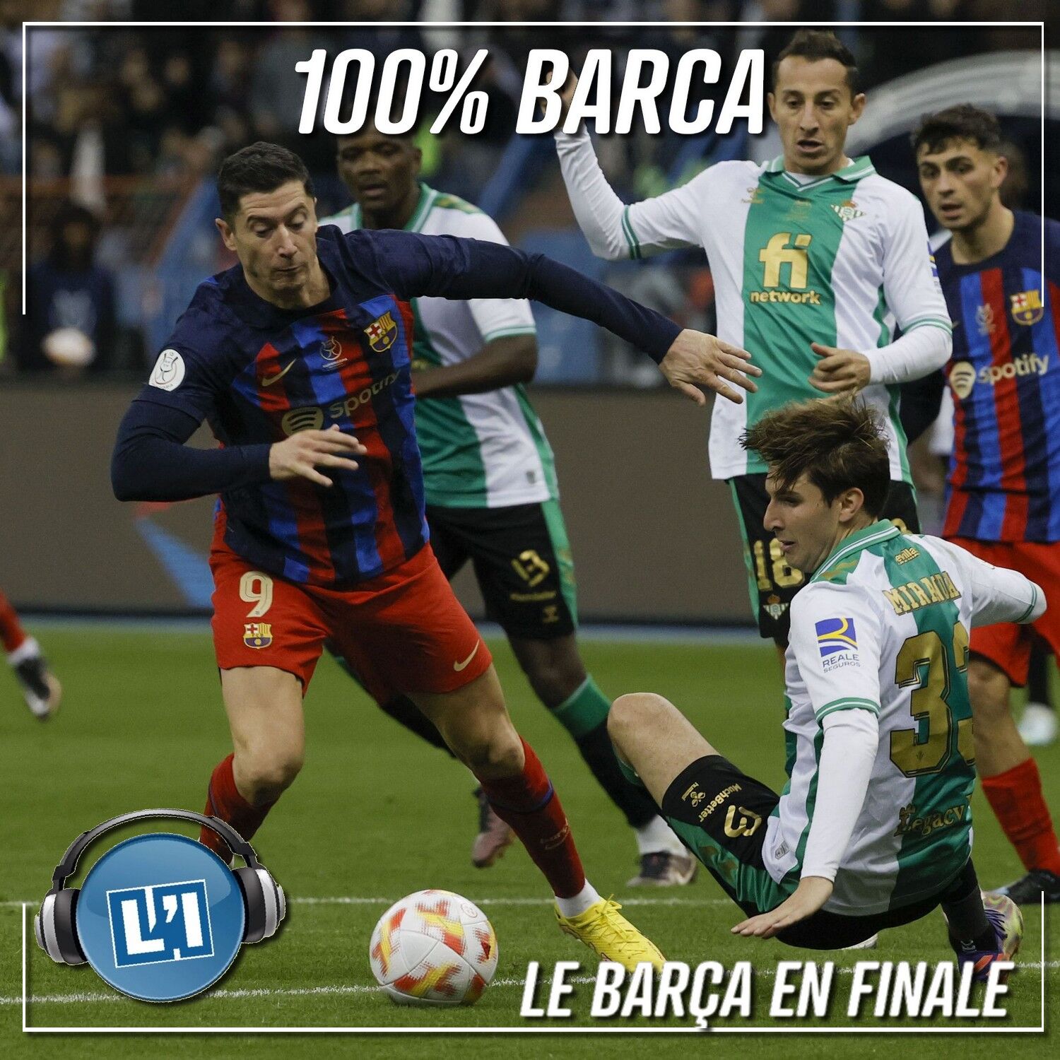 LE BARÇA EN FINALE À RYAD POUR LA SUPERCOUPE D'ESPAGNE episode artwork