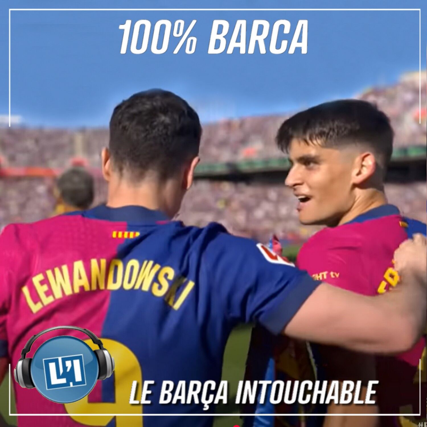 LE BARÇA INTOUCHABLE   -  FC BARCELONE VS GIRONA FC - LIGA 2024/2025 - J29 episode artwork