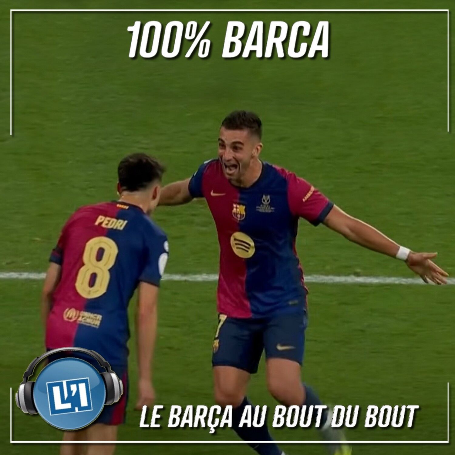 LE BARÇA AU BOUT DU BOUT -   FC BARCELONE VS REAL MADRID - FINALE DE LA COUPE DU ROI episode artwork
