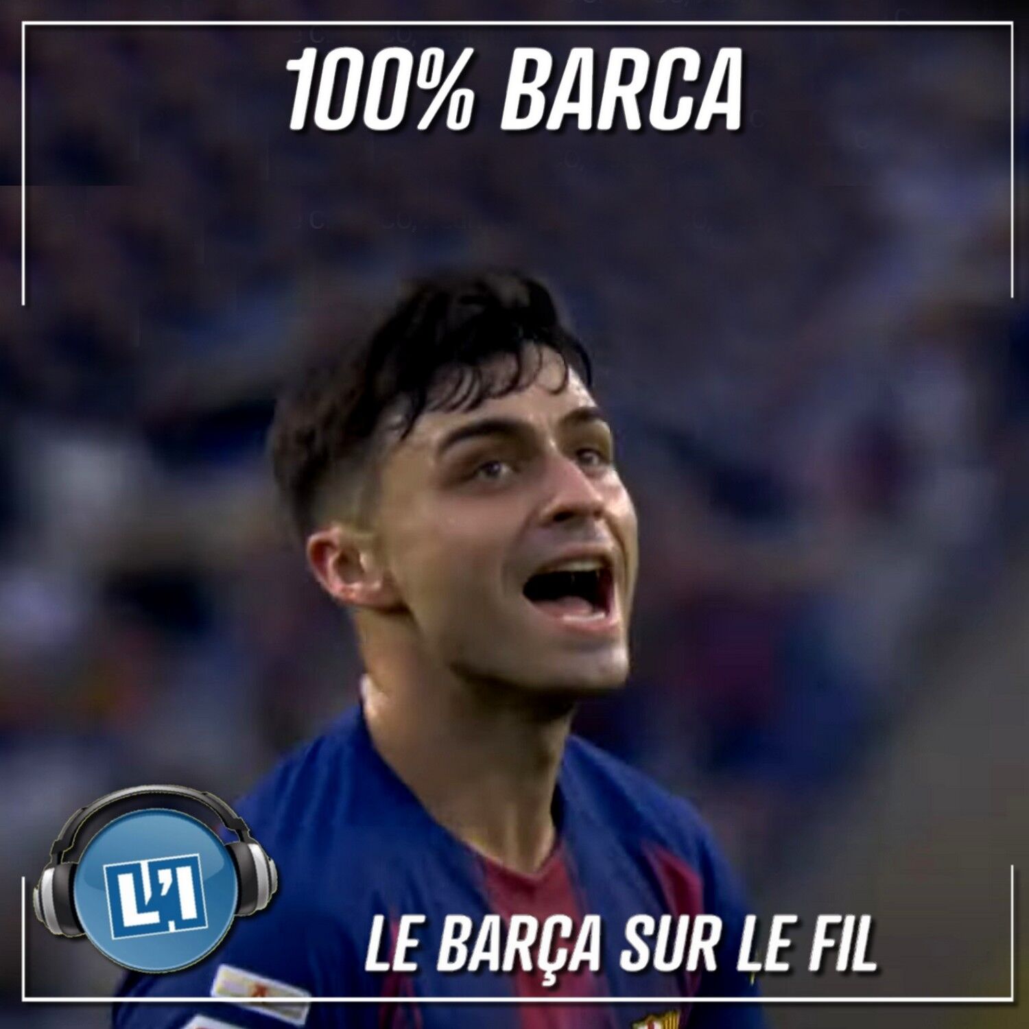 LE BARÇA  SUR LE FIL  - LIGA 2025/2026 - J9 episode artwork