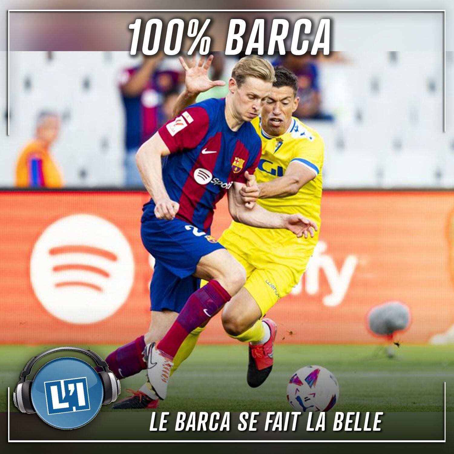 LE BARÇA SE FAIT LA BELLE  - FC BARCELONE VS CADIX - 2023/2024 - J2 episode artwork