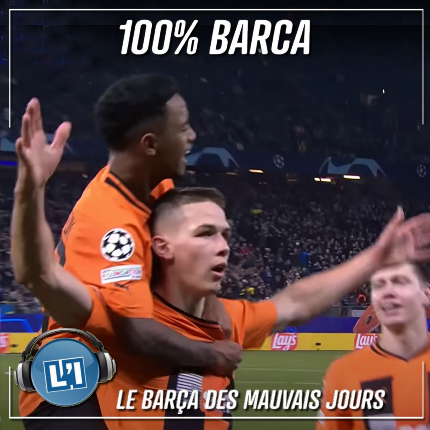 LE BARÇA DES MAUVAIS JOURS - CHAKHTAR DONETSK VS FC BARCELONE - PHASE LIGUE DES CHAMPIONS J4 episode artwork
