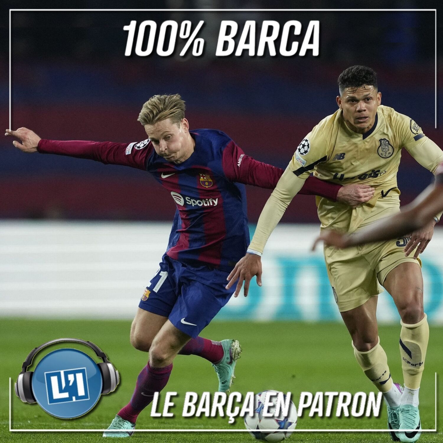 LE BARÇA EN PATRON - FC BARCELONE VS FC PORTO - PHASE LIGUE DES CHAMPIONS J5 episode artwork