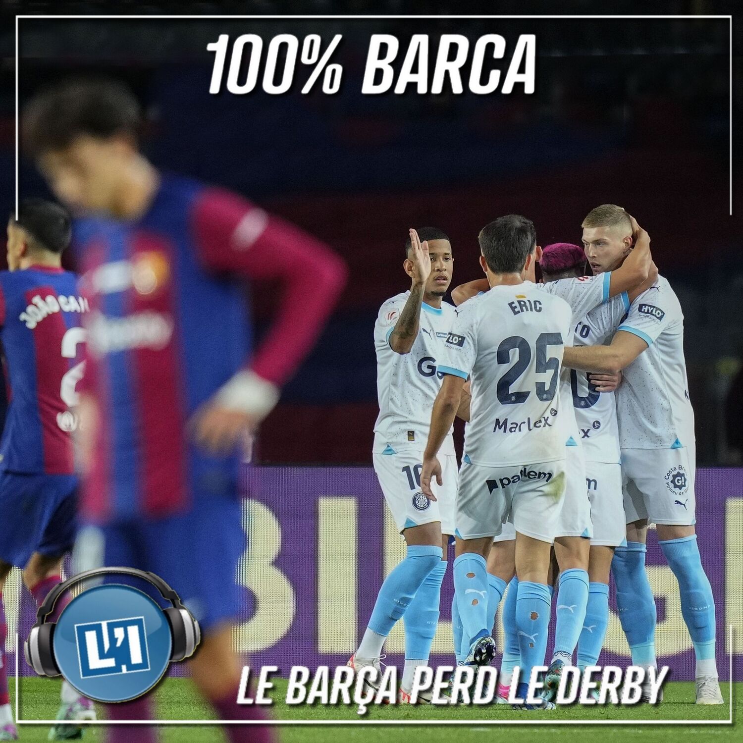 LE BARÇA PERD LE DERBY DE CATALOGNE  - FC BARCELONE VS GÉRONE FC - 2023/2024 - J16 episode artwork