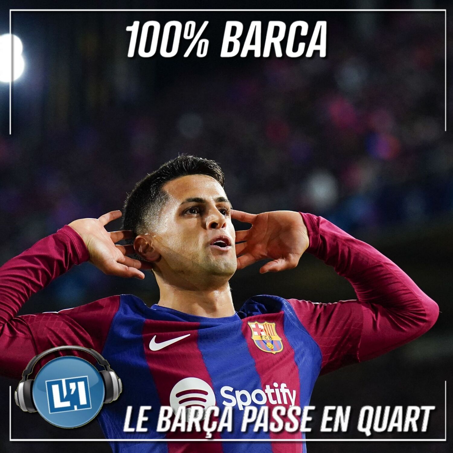 LE BARÇA PASSE EN QUART - FC BARCELONE VS NAPLES - 8ÈME DE FINALE RETOUR DE LA LIGUE DES CHAMPIONS 2024 episode artwork