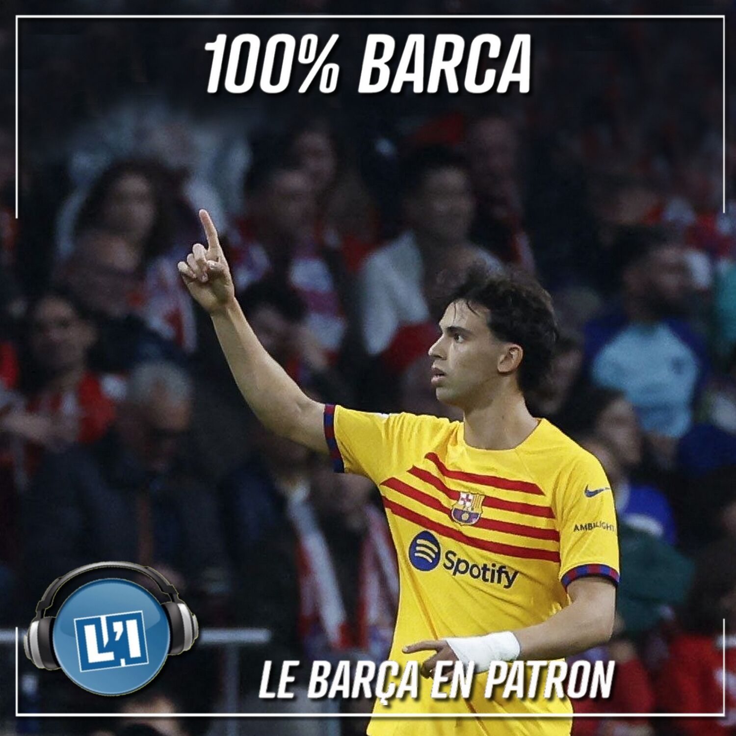 LE BARÇA EN PATRON  -  ATLETICO MADRID VS FC BARCELONE   - LIGA 2023/2024 - J29 episode artwork