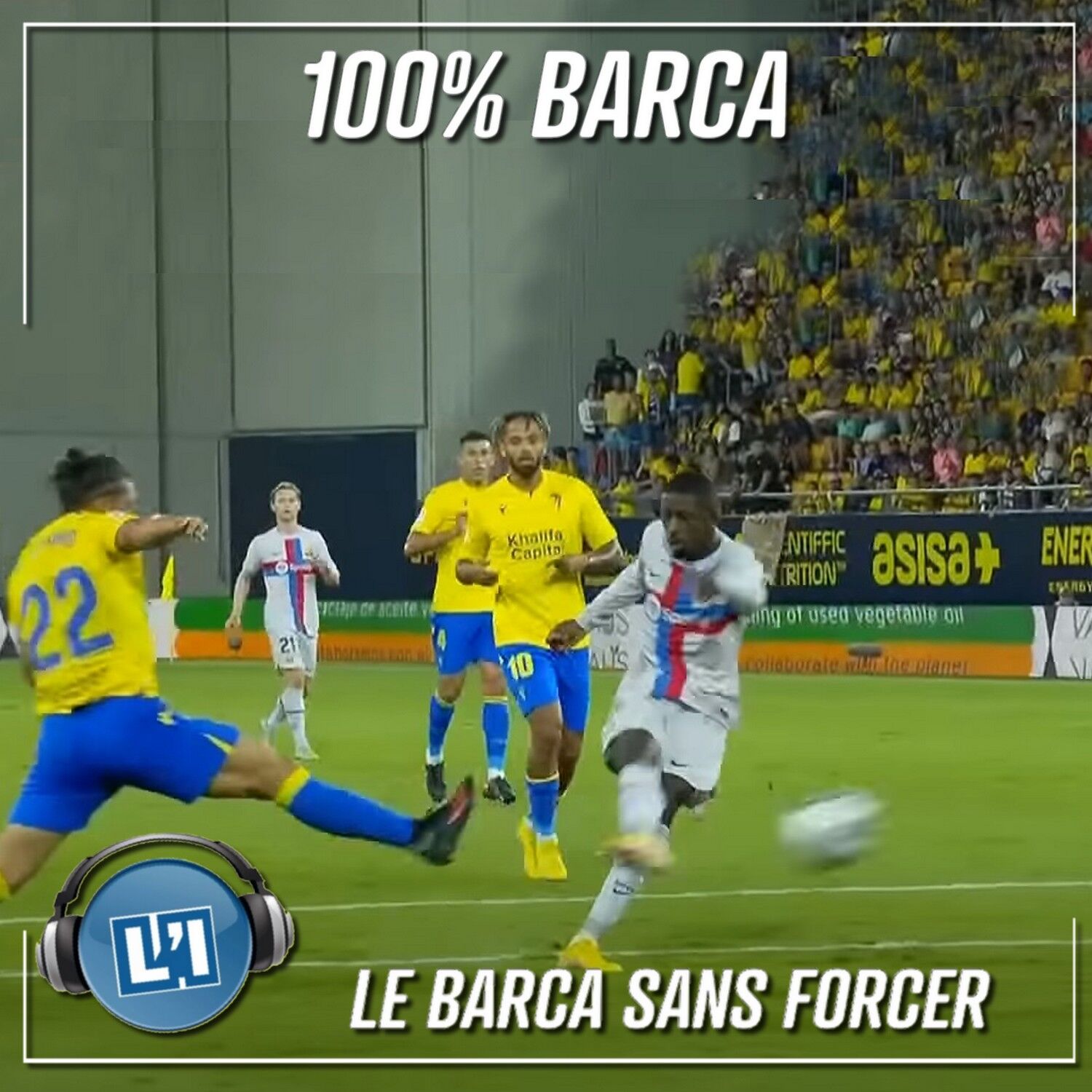 LE BARCA SANS FORCER  - CADIX VS FC BARCELONE  - 2022/2023 - J5 episode artwork