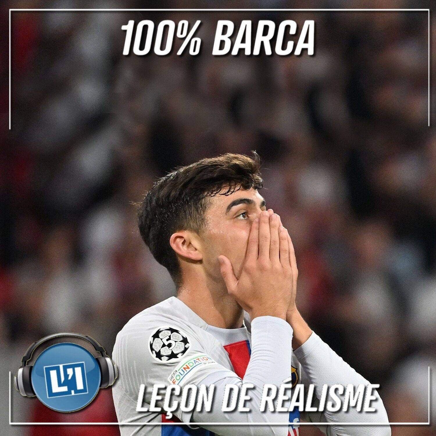 LA LEÇON DE RÉALISME DU BAYERN  - BAYERN MUNICH  VS FC BARCELONE  - LIGUE DES CHAMPIONS episode artwork