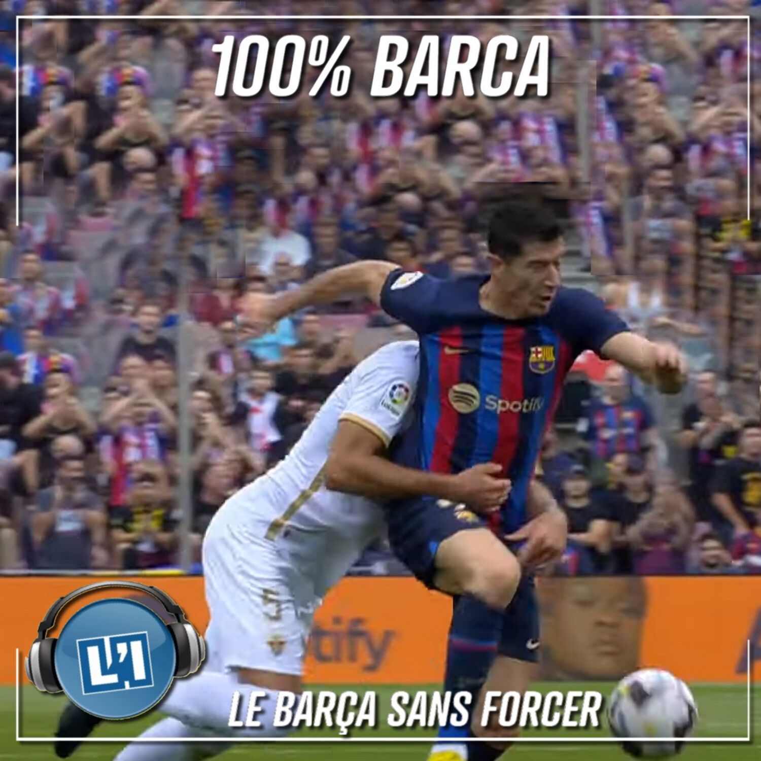 LE BARÇA SANS FORCER   - FC BARCELONE VS ELCHE   - 2022/2023 - J6 episode artwork