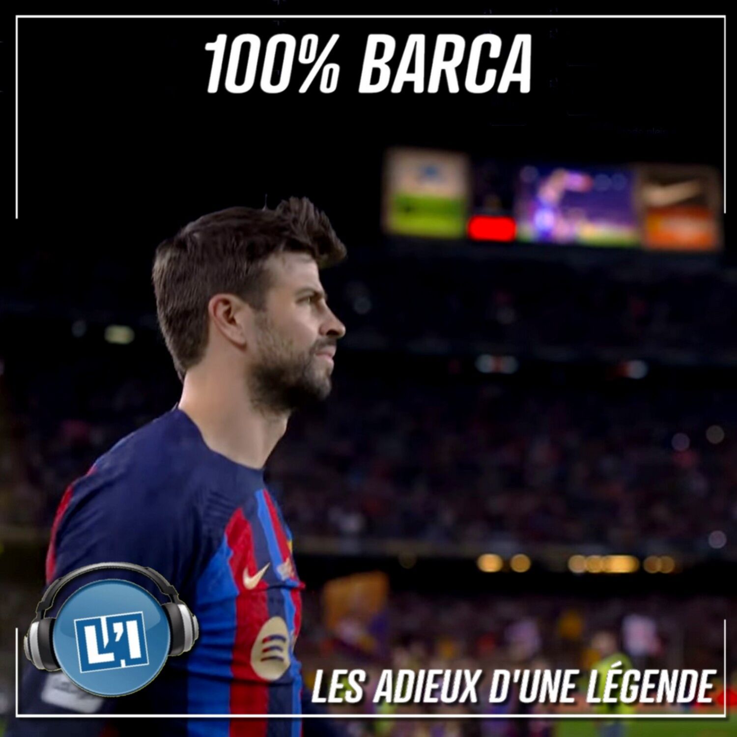 LES ADIEUX D'UNE LEGENDE   - FC BARCELONE VS UD ALMERIA  - 2022/2023 - J13 episode artwork