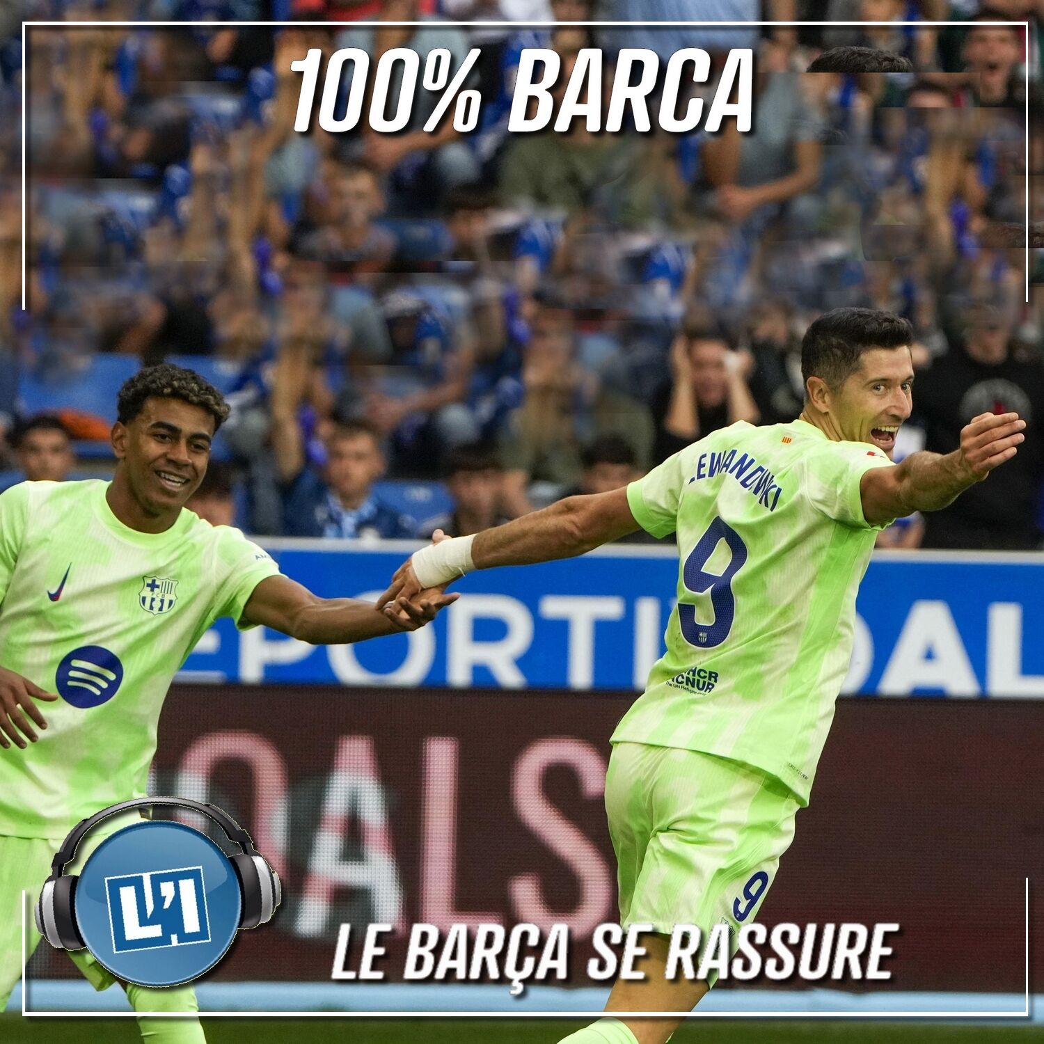 LE BARÇA SE RASSURE  - DEPORTIVO ALAVES  VS FC BARCELONE  - LIGA 2024/2025 - J9 episode artwork