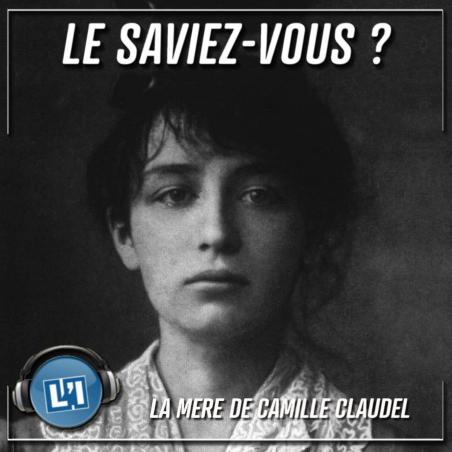La mère de Camille Claudel episode artwork