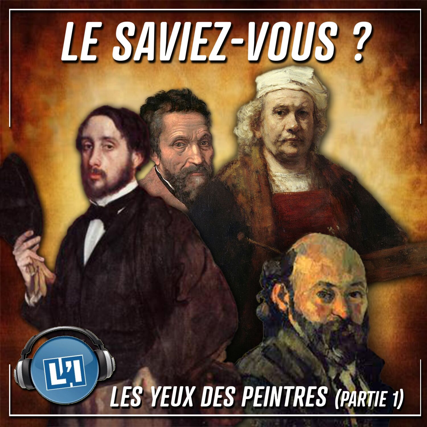 Les yeux des peintres partie 1 episode artwork