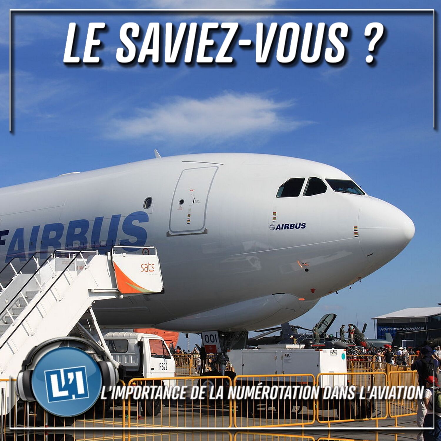 L'IMPORTANCE DE LA NUMÉROTATION DANS L'AVIATION episode artwork