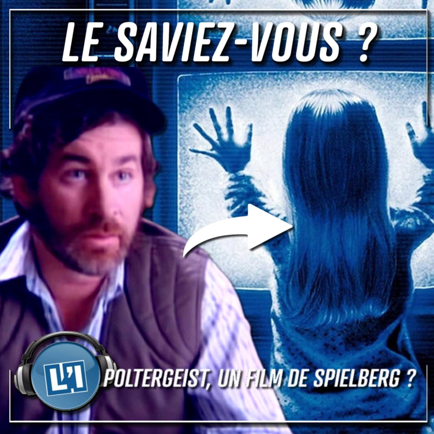 POLTERGEIST, UN FILM REALISE PAR STEVEN SPIELBERG ? episode artwork