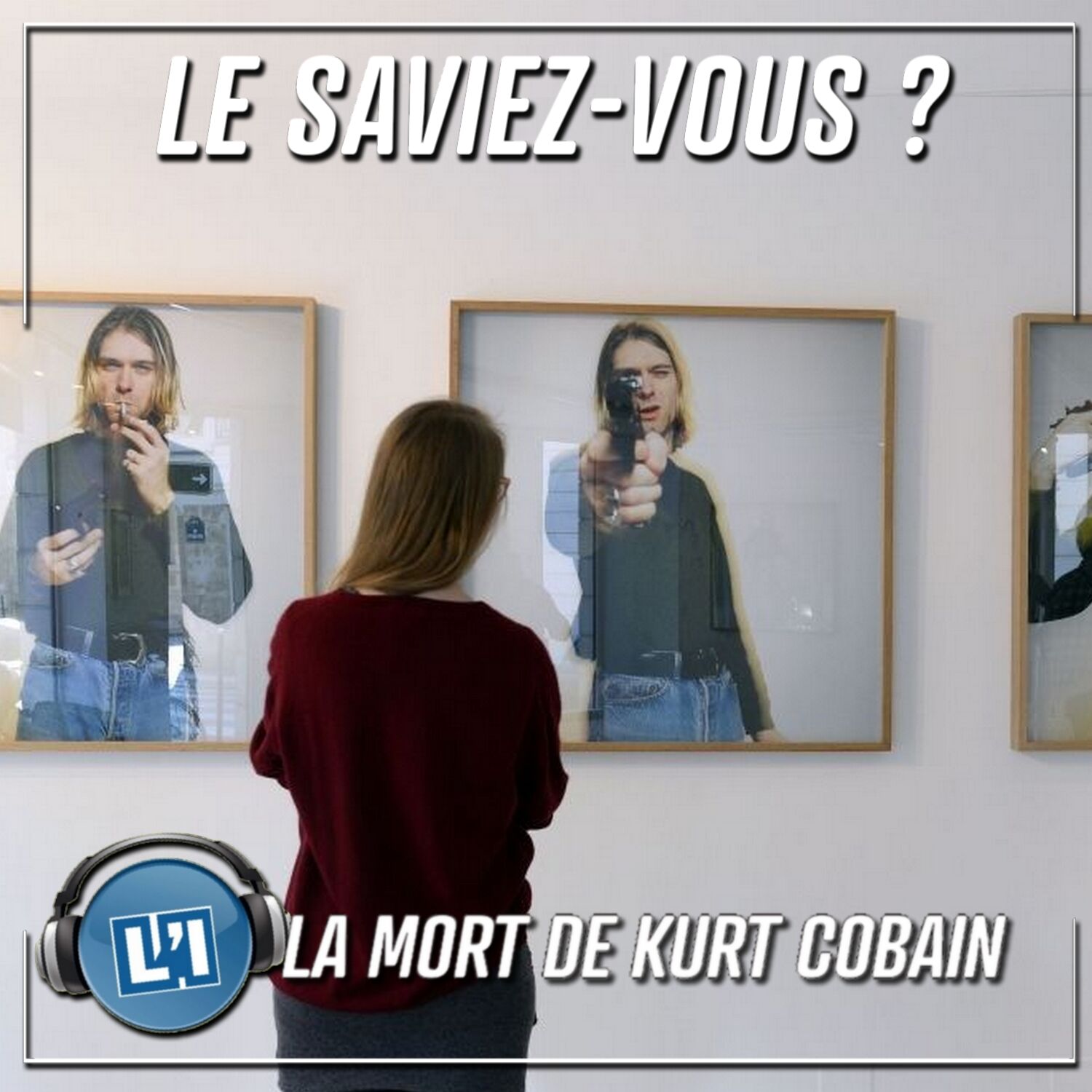 TRENTE-ANS APRÈS, CERTAINS DOUTENT ENCORE SUR LES CIRCONSTANCES DE LA MORT DE KURT COBAIN episode artwork