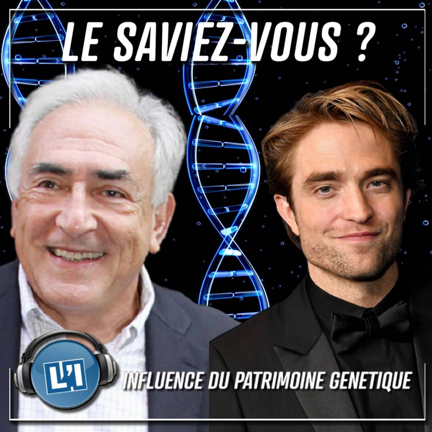NOTRE PATRIMOINE GENETIQUE A UNE INFLUENCE SUR NOUS episode artwork