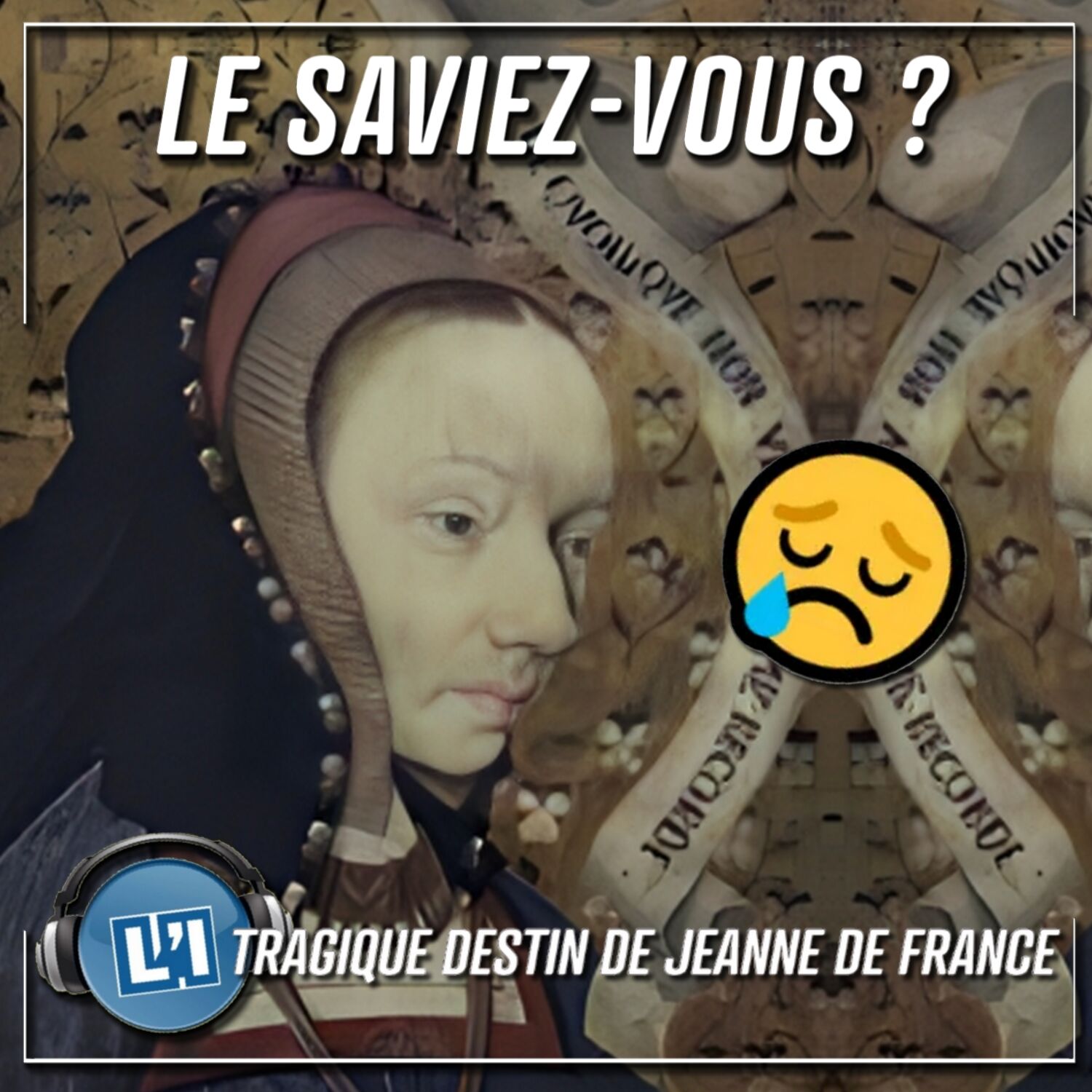 LA PUCELLE BOSSUE DEVENUE SAINTE APRES SA MORT episode artwork