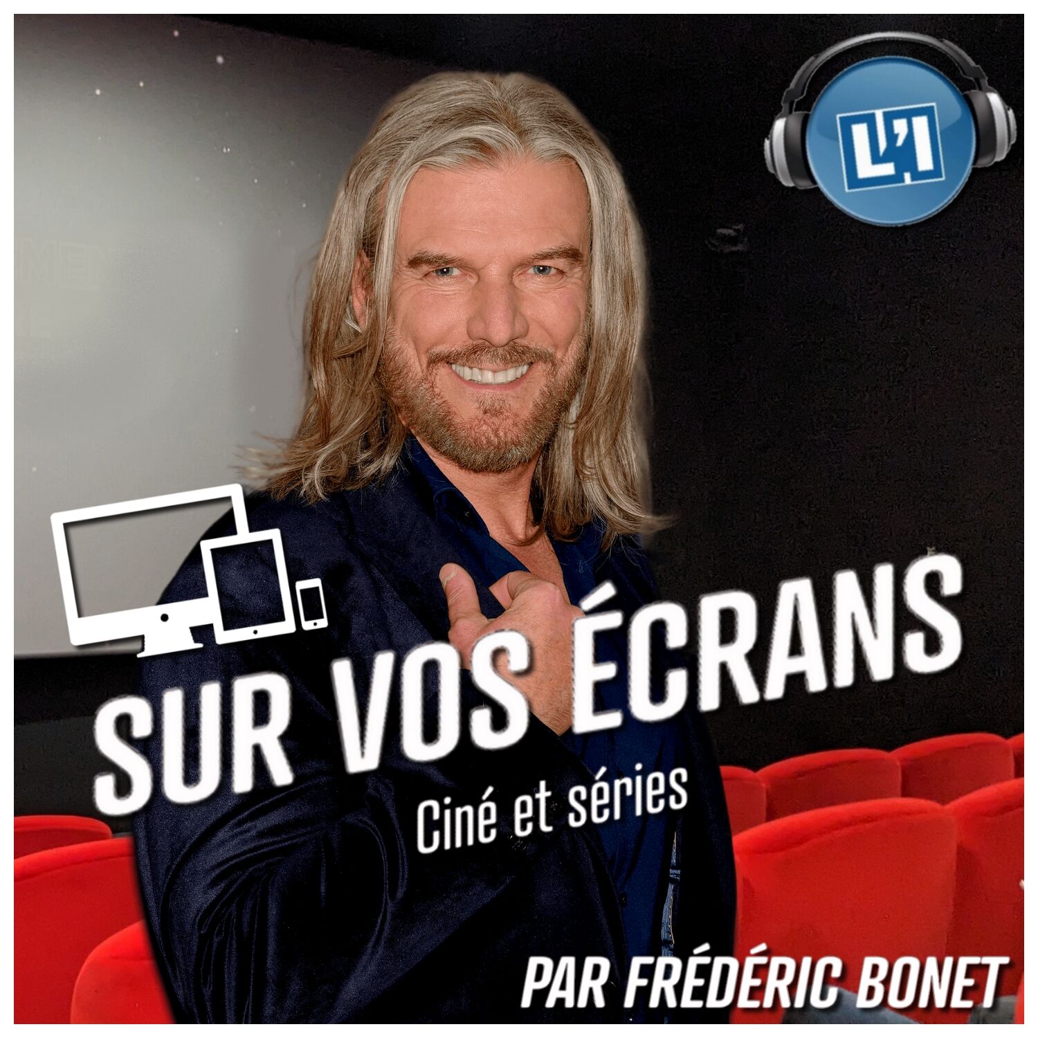 SUR VOS ÉCRANS